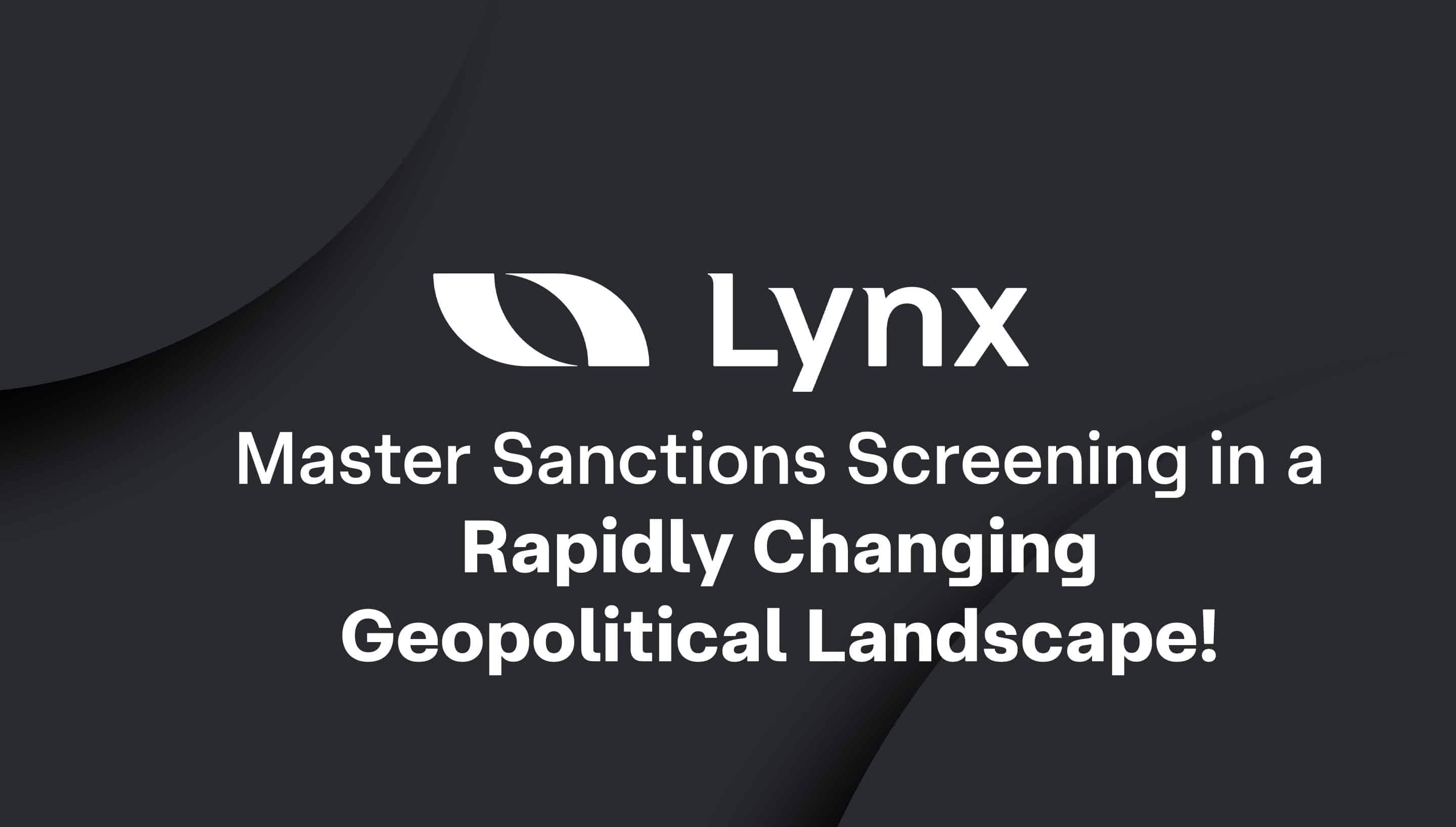 Lynx Master Sanctions Screening